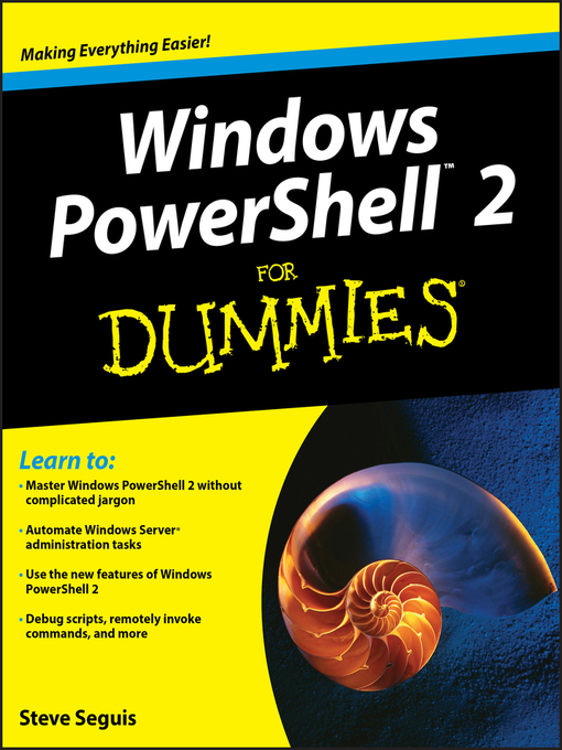 Title details for Windows PowerShell 2 For Dummies by Steve Seguis - Available